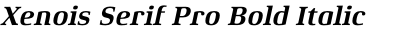 Xenois Serif Pro Bold Italic